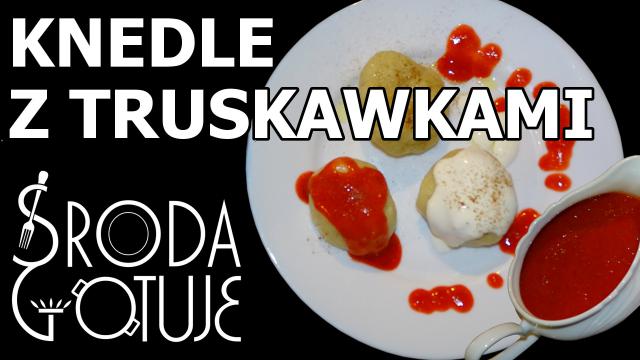 Knedle z truskawkami