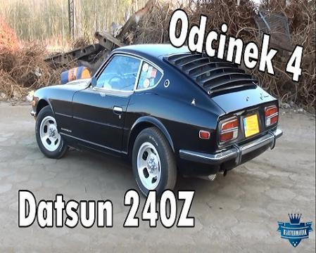 Datsun 240Z - Klasykomaniak - odcinek #4